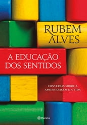 A educação dos sentidos