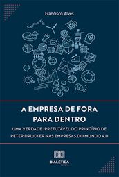 A empresa de fora para dentro