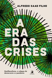 A era das crises: