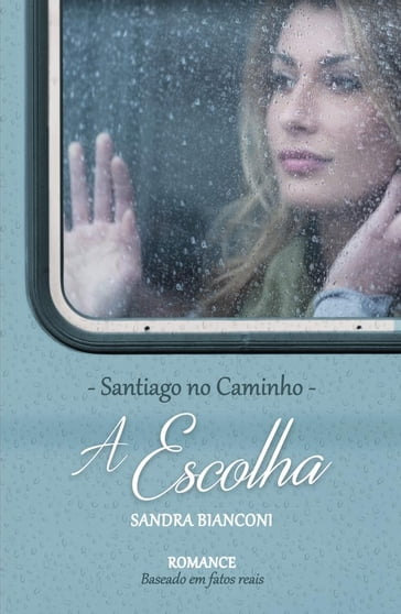 A escolha - Sandra Bianconi