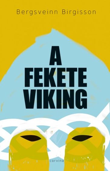 A fekete viking - Bergsveinn Birgisson