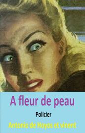 A fleur de peau