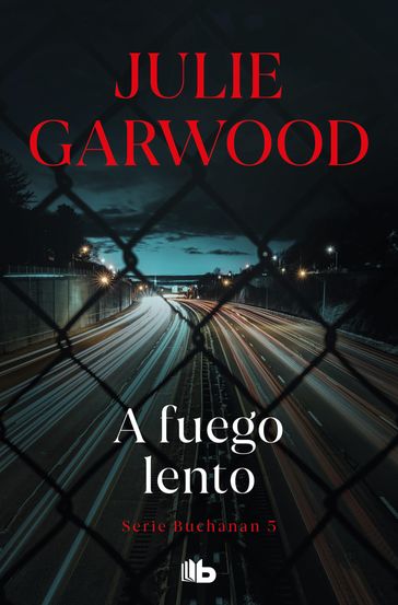 A fuego lento (Buchanan 5) - Julie Garwood