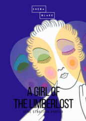 A girl of the Limberlost