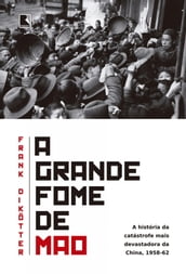 A grande fome de Mao