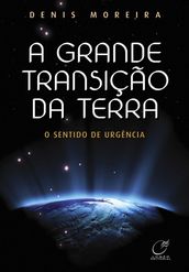 A grande transição da terra