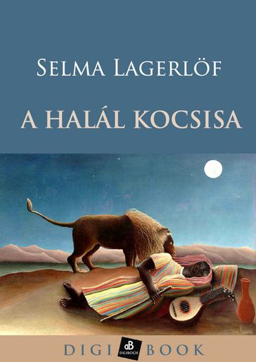 A halál kocsisa - Selma Lagerlof