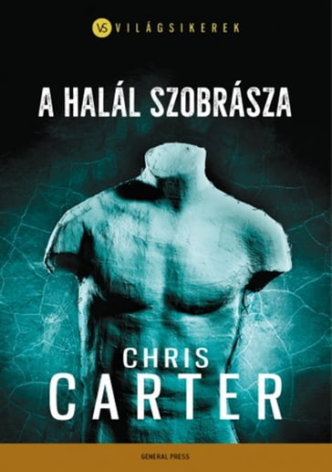 A halál szobrásza - Chris Carter