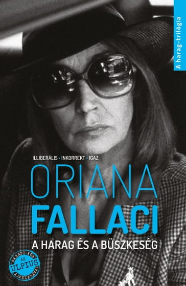 A harag és a büszkeség - Oriana Fallaci