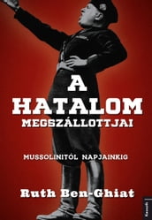 A hatalom megszállottjai