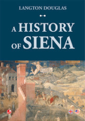A history of Siena