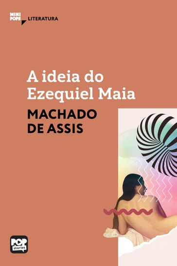 A ideia do Ezequiel Maia - Machado de Assis