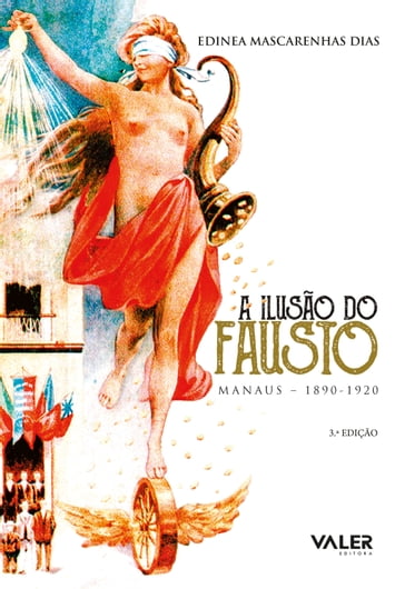 A ilusão do Fausto - Edinea Mascarenhas Dias