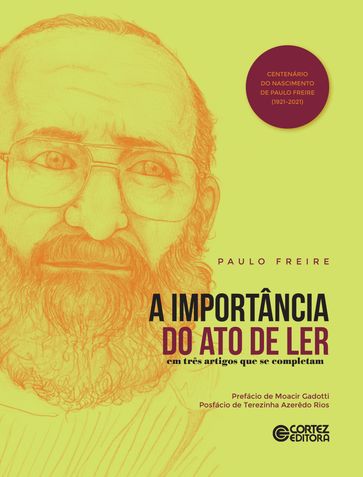 A importância do ato de ler - Paulo Freire - Moacir Gadotti - Terezinha Azerêdo Rios