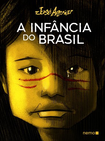 A infância do Brasil - José Aguiar