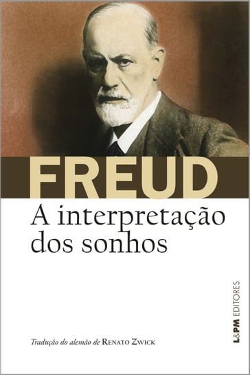 A interpretação dos sonhos - Freud Sigmund - Tania Rivera