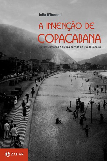 A invenção de Copacabana - Julia O