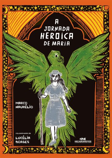 A jornada heroica de Maria - Marco Haurélio