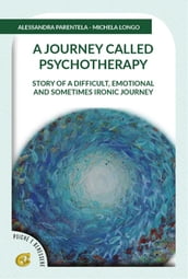 A journey called psychotherapy