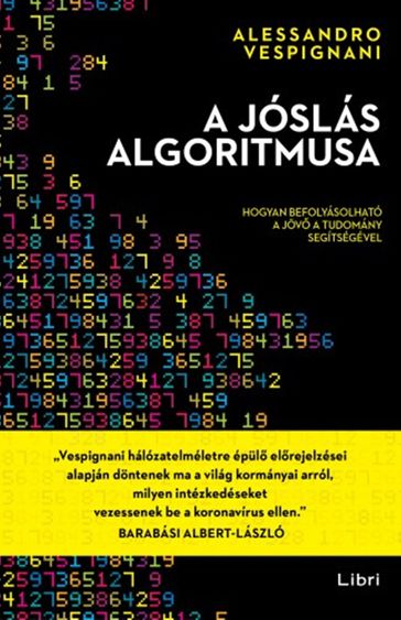 A jóslás algoritmusa - Alessandro Vespignani