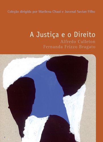 A justiça e o direito - Alfredo Culleton - Fernanda Bragatto