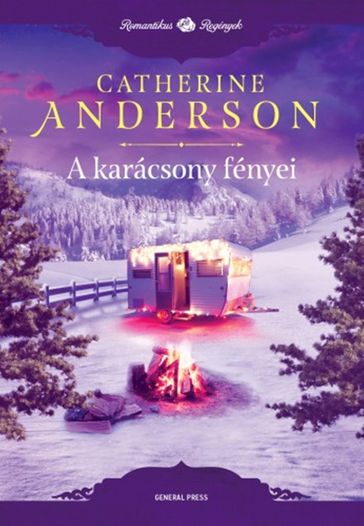 A karácsony fényei - Catherine Anderson