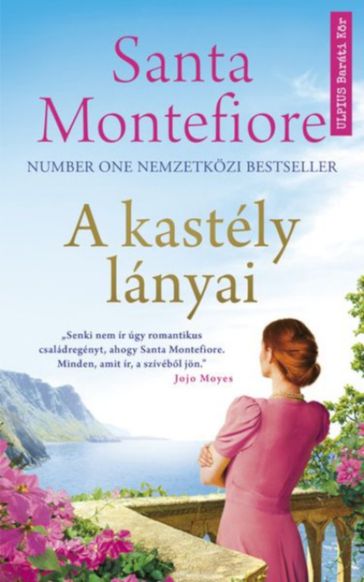 A kastély lányai - Santa Montefiore