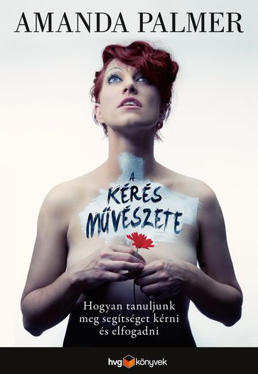 A kérés mvészete - Amanda Palmer