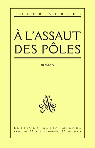 A l'assaut des pôles - Roger Vercel