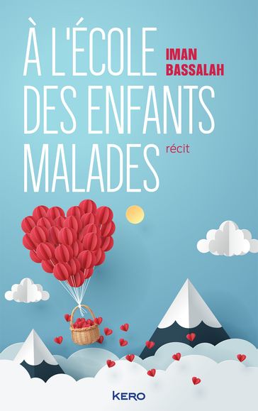 A l'école des enfants malades - Iman Bassalah