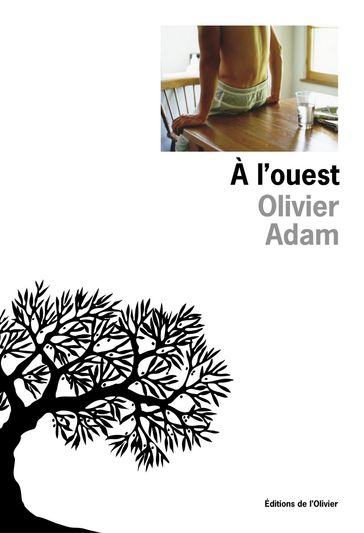 A l'ouest - Adam Olivier