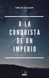 A la conquista de un imperio