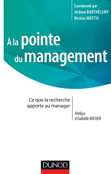 A la pointe du management - Jérôme Barthélemy - Nicolas Mottis