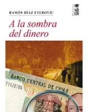 A la sombra del dinero