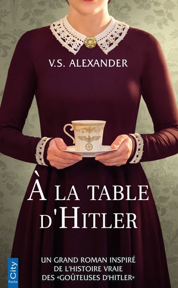 A la table d'Hitler - V.S. Alexander