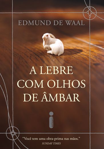 A lebre com olhos de âmbar - Edmund De Waal
