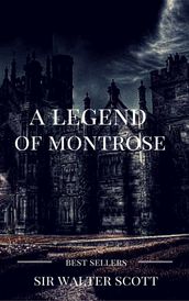 A legend of montrose