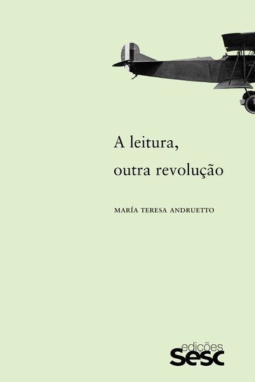 A leitura, outra revolução - María Teresa Andruetto