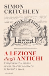 A lezione dagli antichi