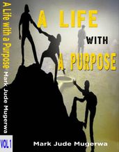 A life with a purpose