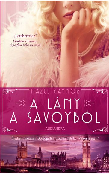 A lány a Savoyból - Hazel Gaynor