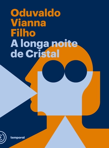 A longa noite de Cristal - Oduvaldo Vianna Filho