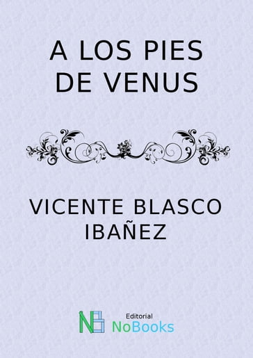 A los pies de Venus - Vicente Blasco Ibanez