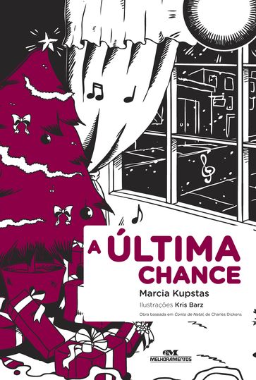 A última chance - Marcia Kupstas - Charles Dickens