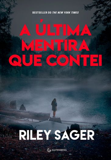 A última mentira que contei - Riley Sager