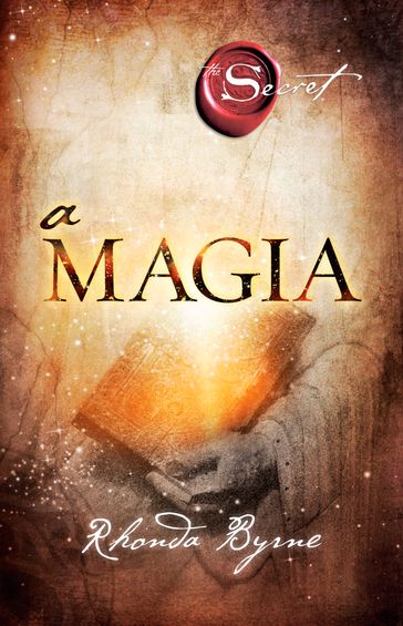 A magia - Rhonda Byrne