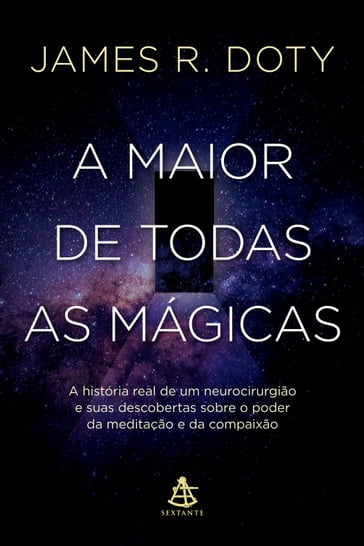 A maior de todas as mágicas - James R. Doty