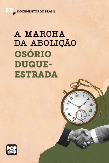 A marcha da abolição: - Osório Duque-Estrada
