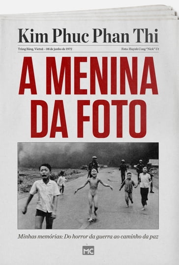 A menina da foto - Kim Phuc Phan Thi