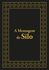 A mensagem de Silo